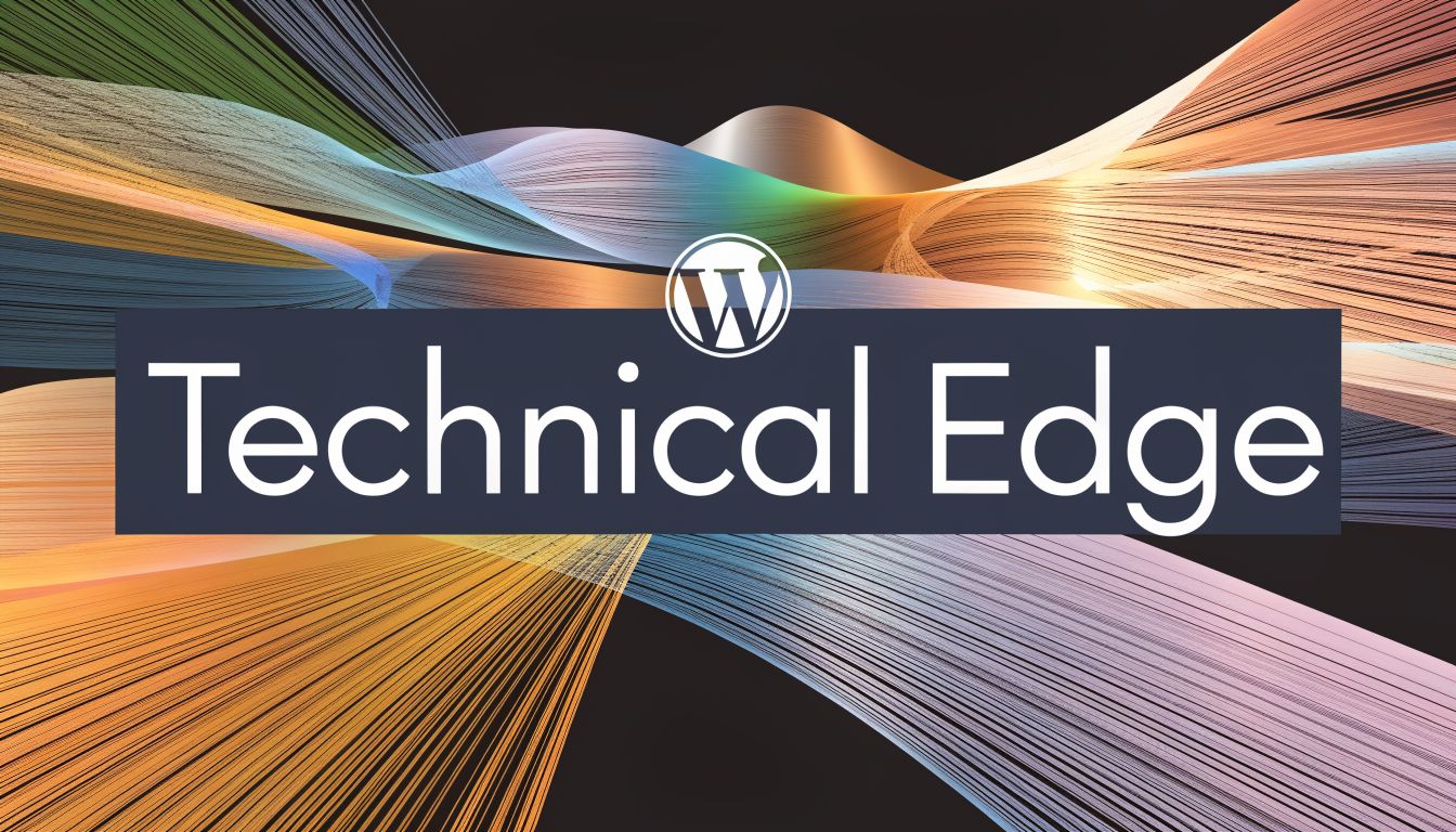 A digital abstract background with colorful wave patterns and a WordPress logo above Technical Edge text.