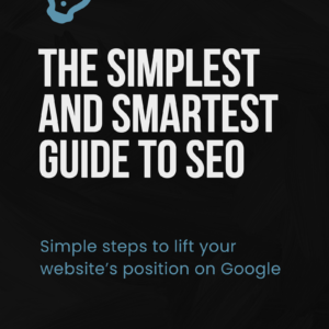 The Simplest & Smartest Guide to SEO